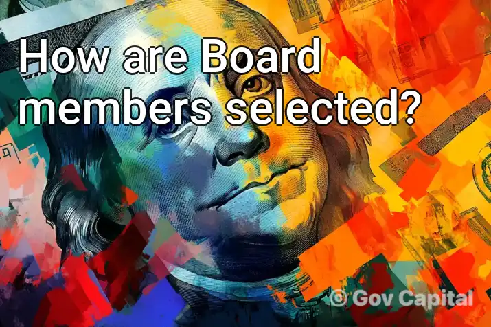 How are Board members selected?