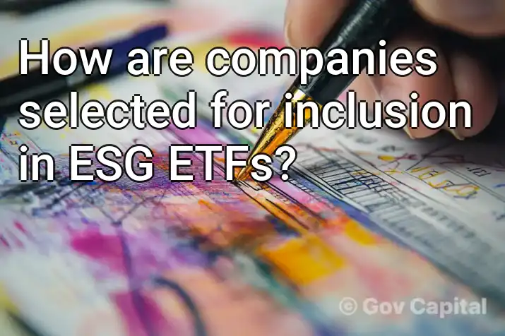 How are companies selected for inclusion in ESG ETFs?