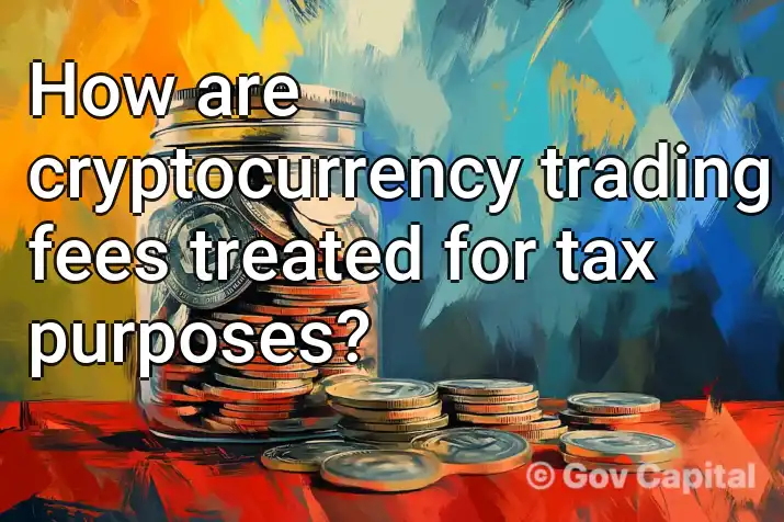 How are cryptocurrency trading fees treated for tax purposes?