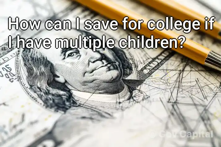 How can I save for college if I have multiple children?