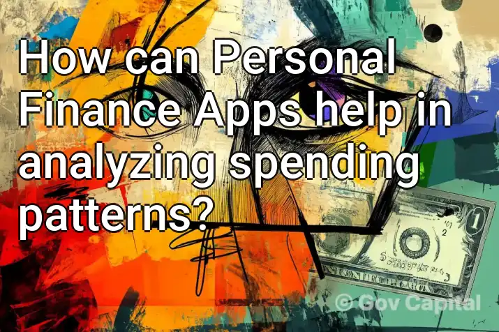 How can Personal Finance Apps help in analyzing spending patterns?