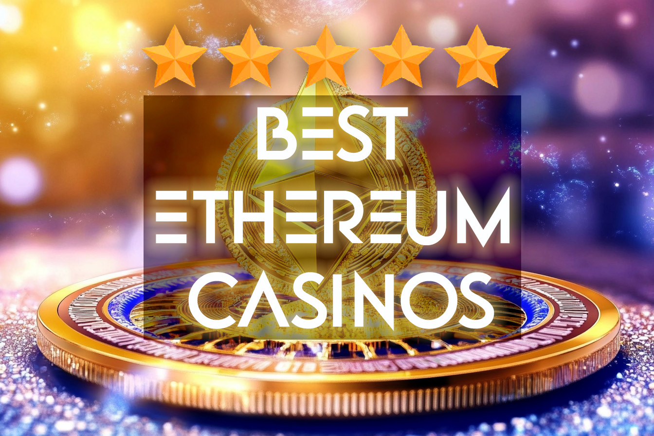 best ethereum casinos